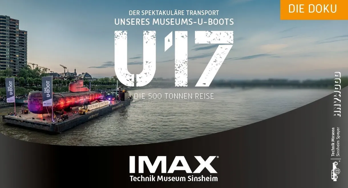 U17 - Die 500 Tonnen Reise