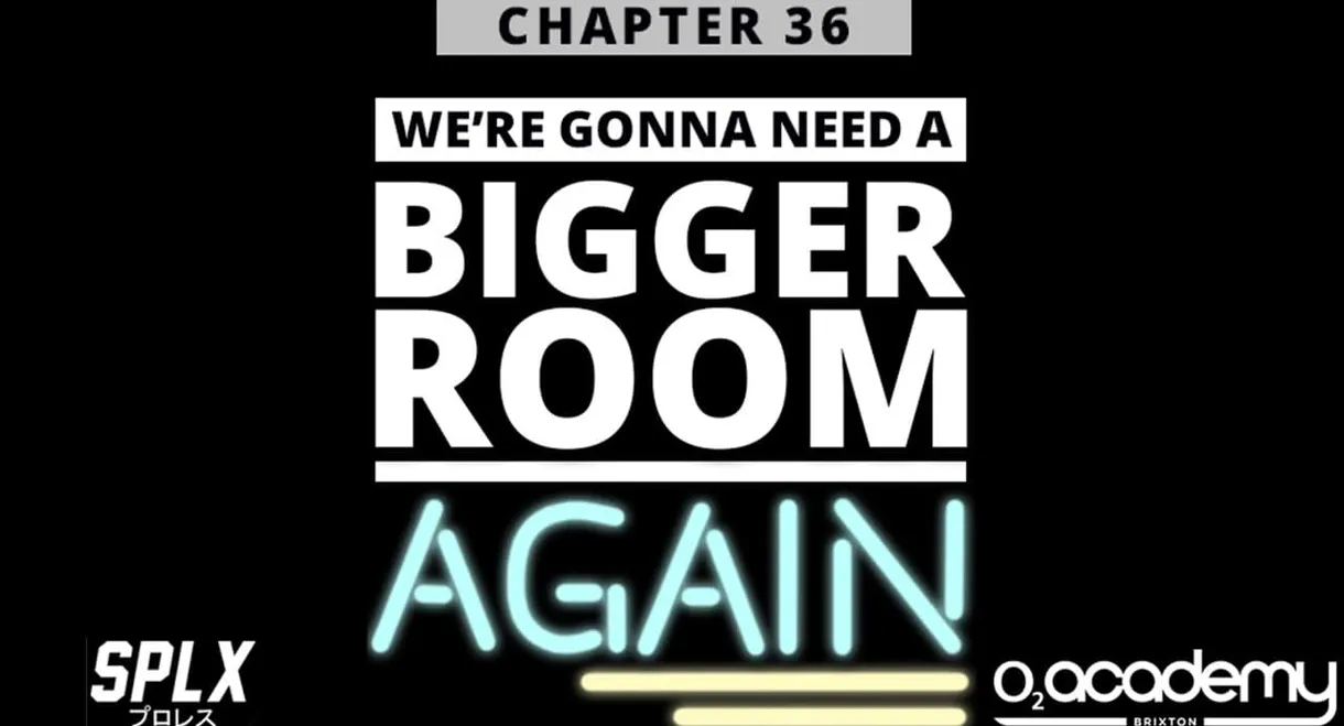 PROGRESS Chapter 36: We're Gonna Need a Bigger Room... Again