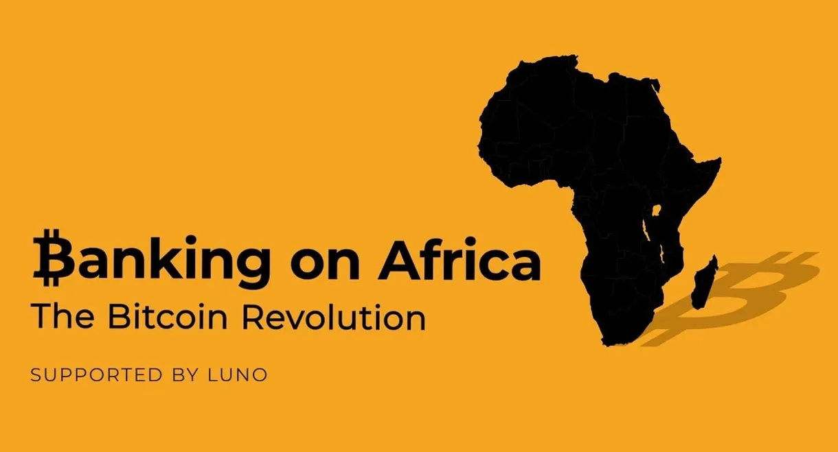 Banking on Africa: The Bitcoin Revolution