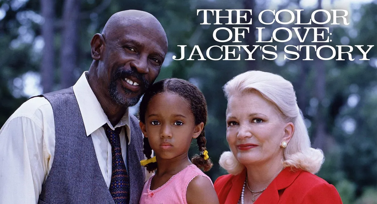 The Color of Love: Jacey's Story