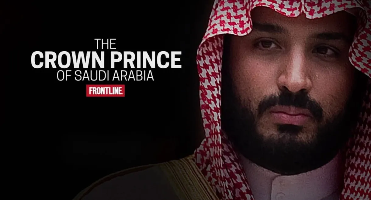 The Crown Prince of Saudi Arabia