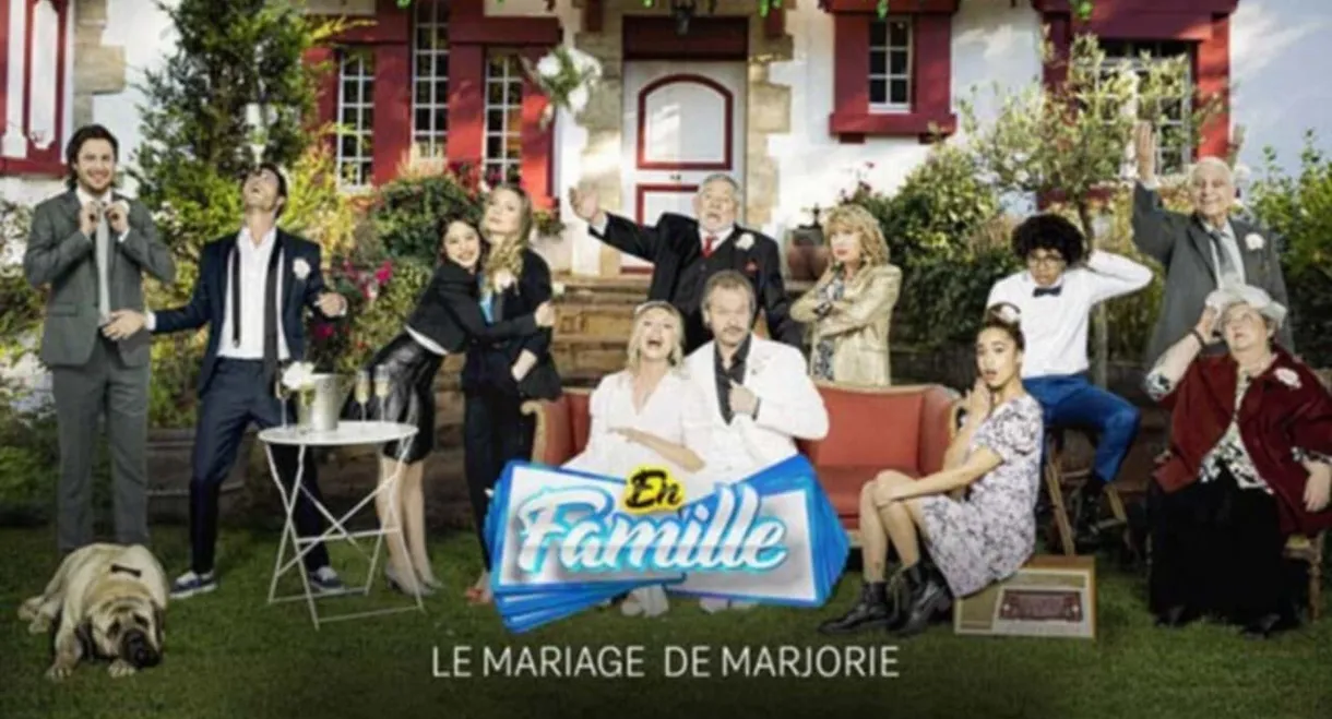 En Famille : Le Mariage de Marjorie