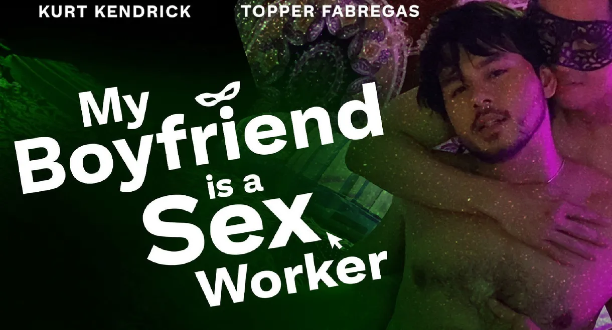 My Boyfriend is a Sex Worker