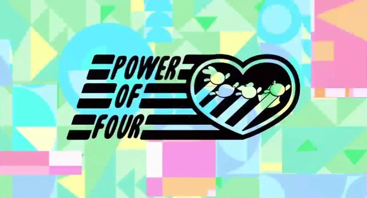 The Powerpuff Girls - Power Of Four