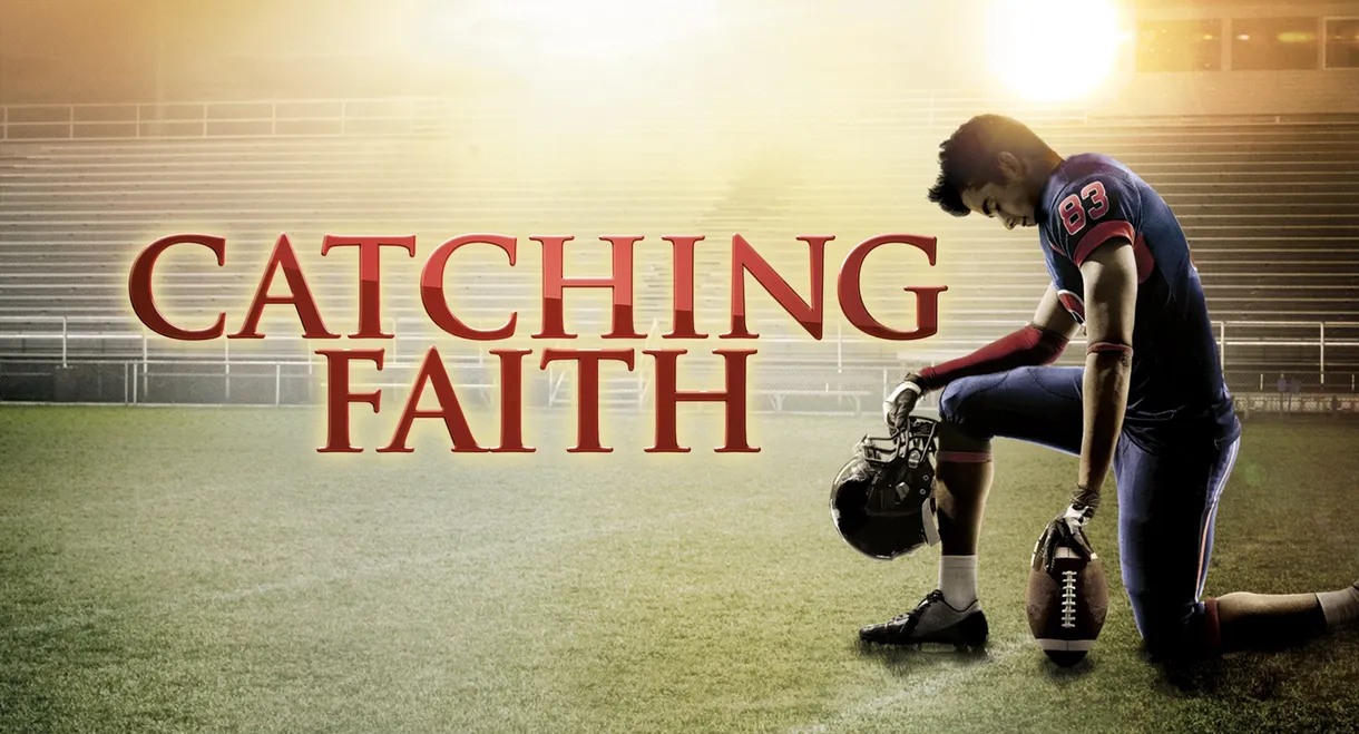 Catching Faith