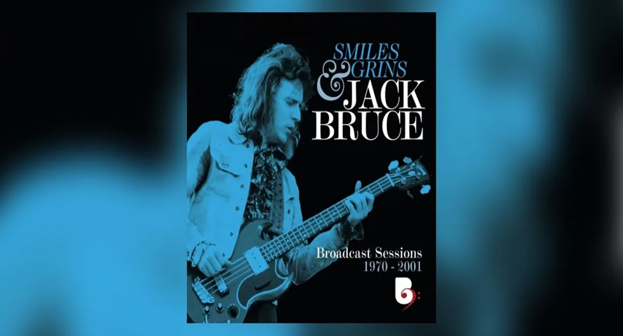 Jack Bruce - Smiles And Grins (Broadcast Sessions 1970-2001)