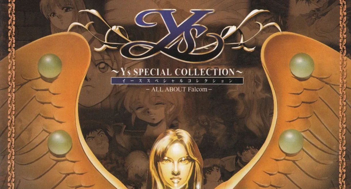 Ys SPECIAL COLLECTION -ALL ABOUT FALCOM-