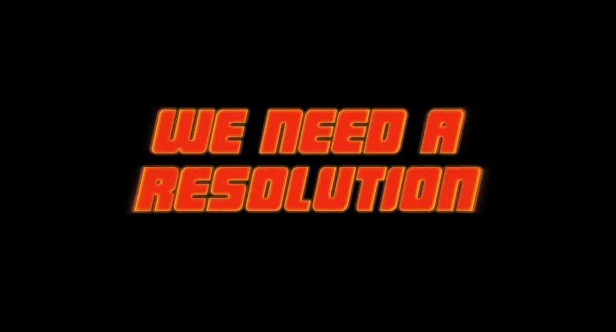 We Need a Resolution