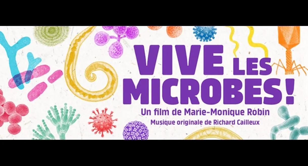 Vive les microbes !