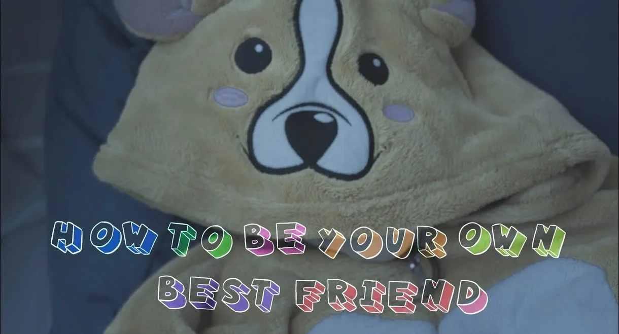 How to Be Your Own Best Friend