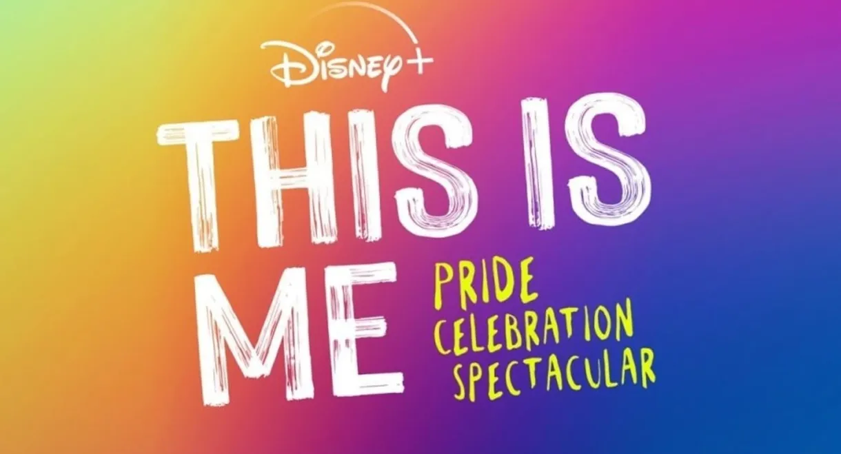 This Is Me: Pride Celebration Spectacular
