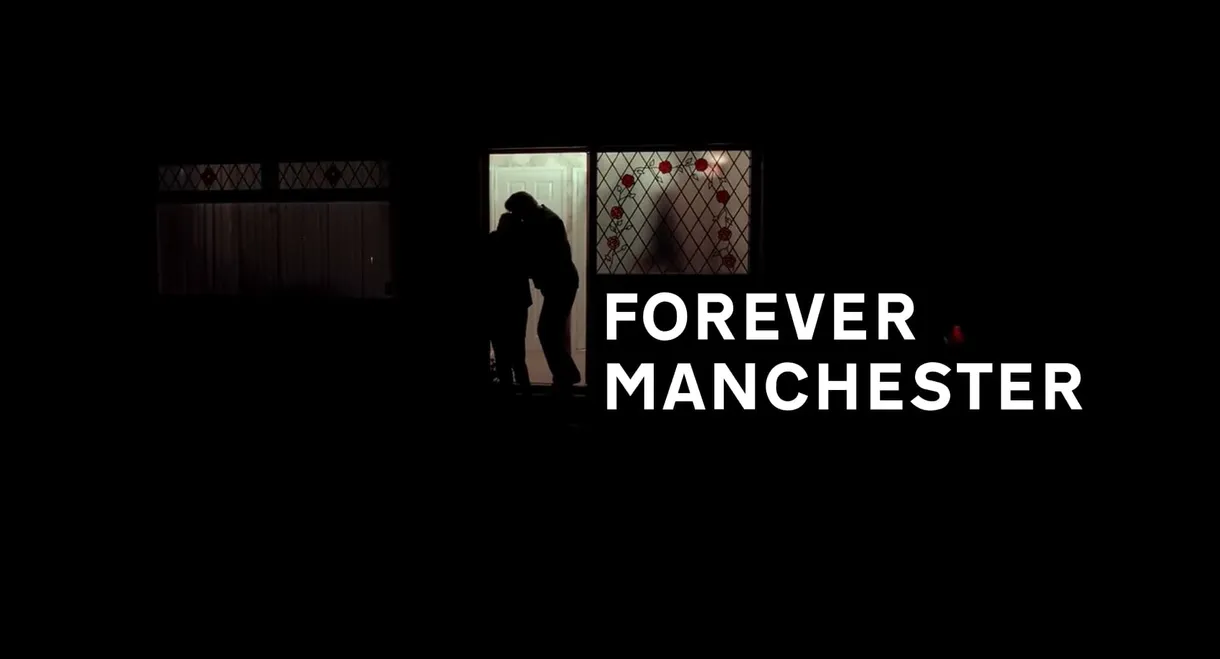 Forever Manchester