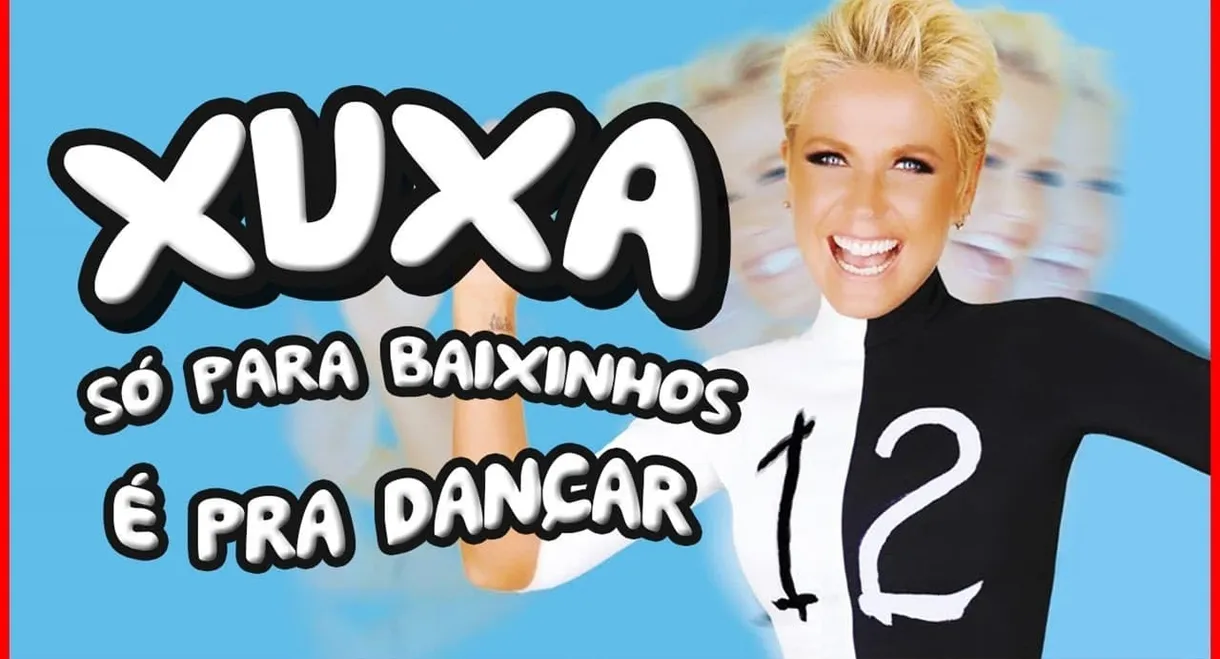 Xuxa Só Para Baixinhos 12: É Pra Dançar