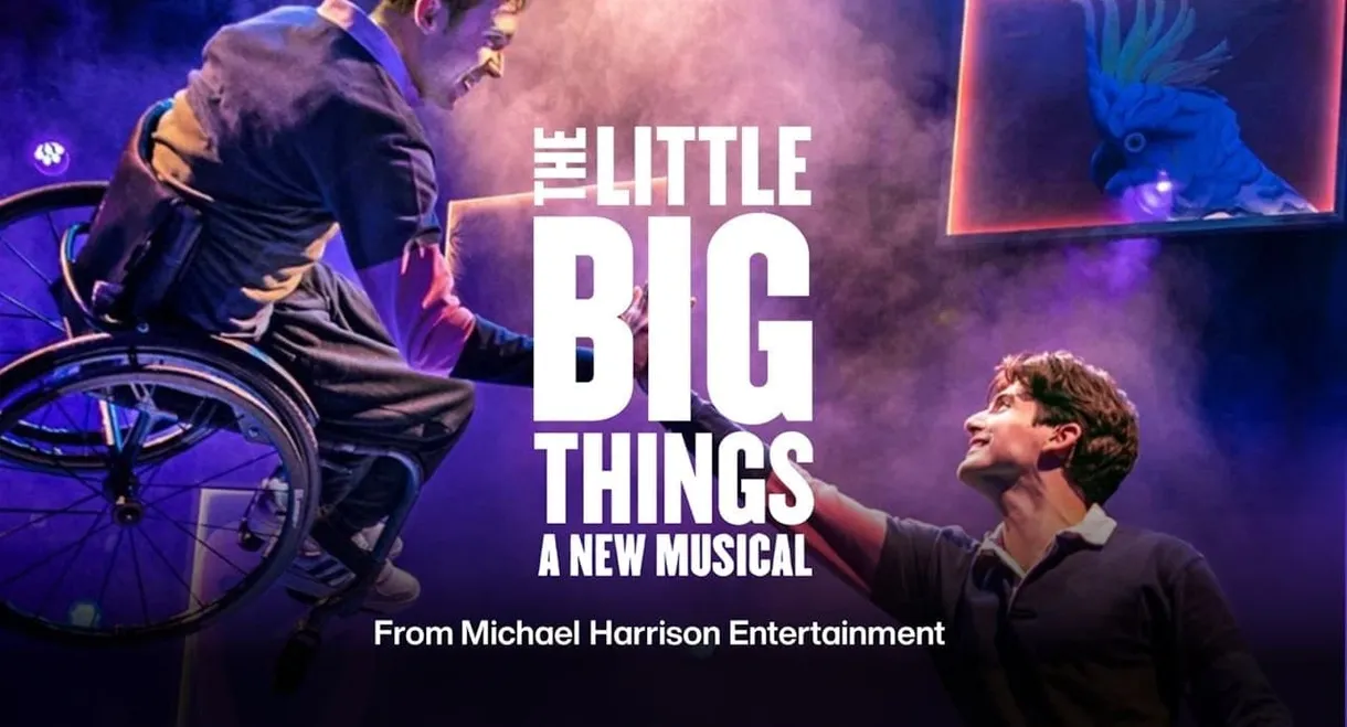 National Theatre Live: The Little Big Things