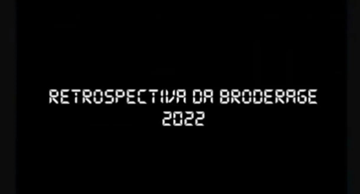 Retrospectiva da Broderage 2022