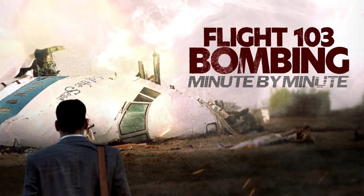 Flight 103 Bombing: Minute by Minute