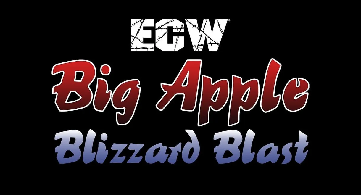 ECW Big Apple Blizzard Blast