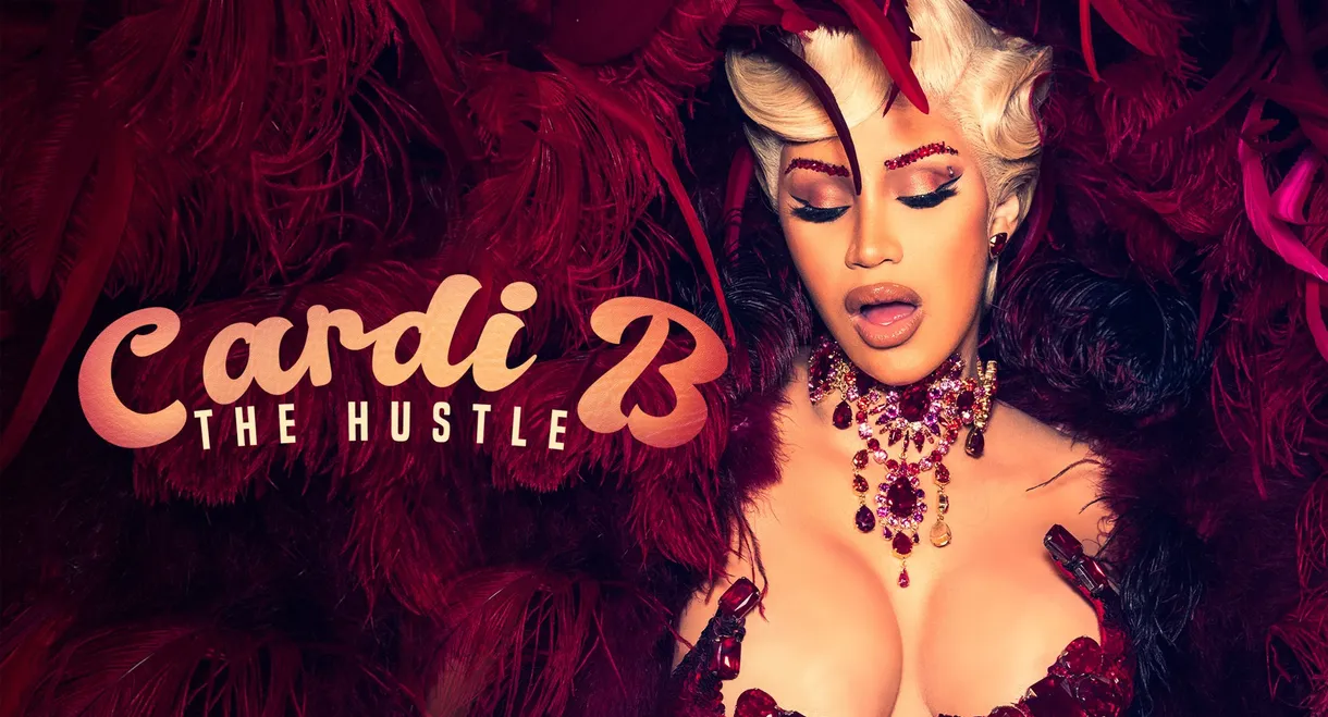 Cardi B: The Hustle