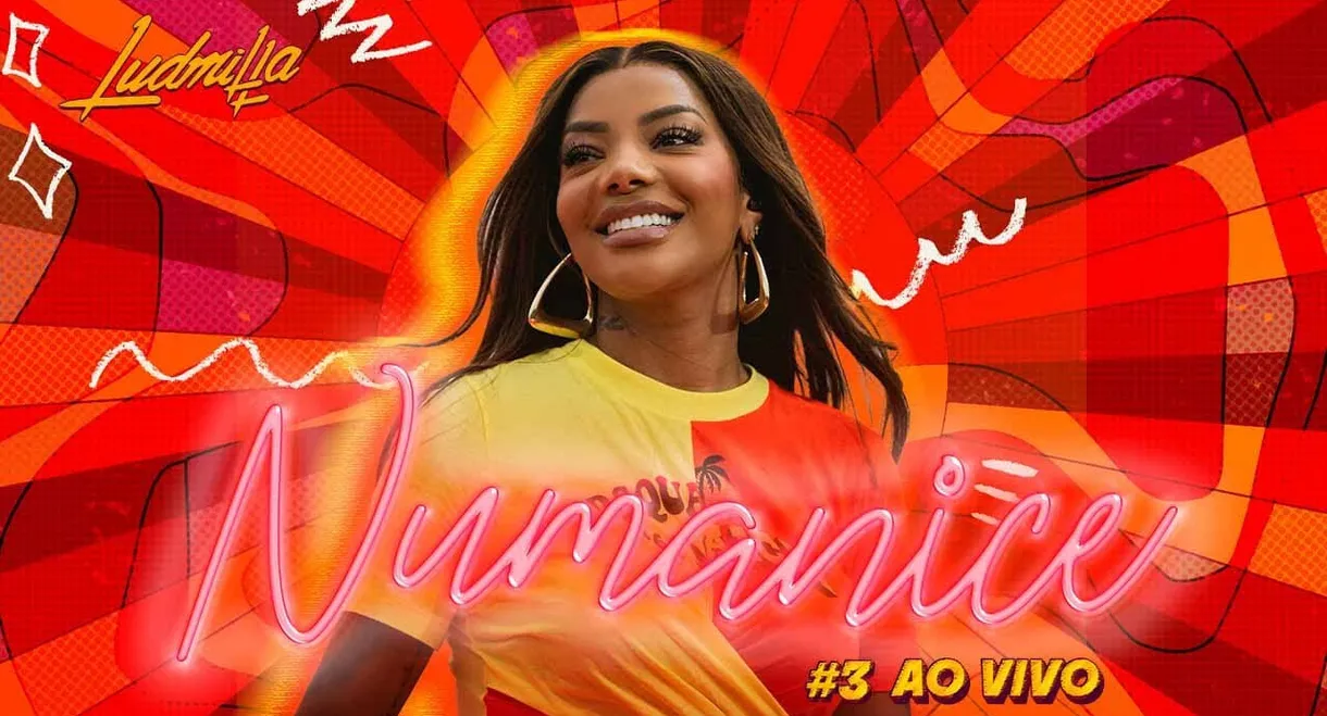 LUDMILLA: Numanice #3 Ao Vivo