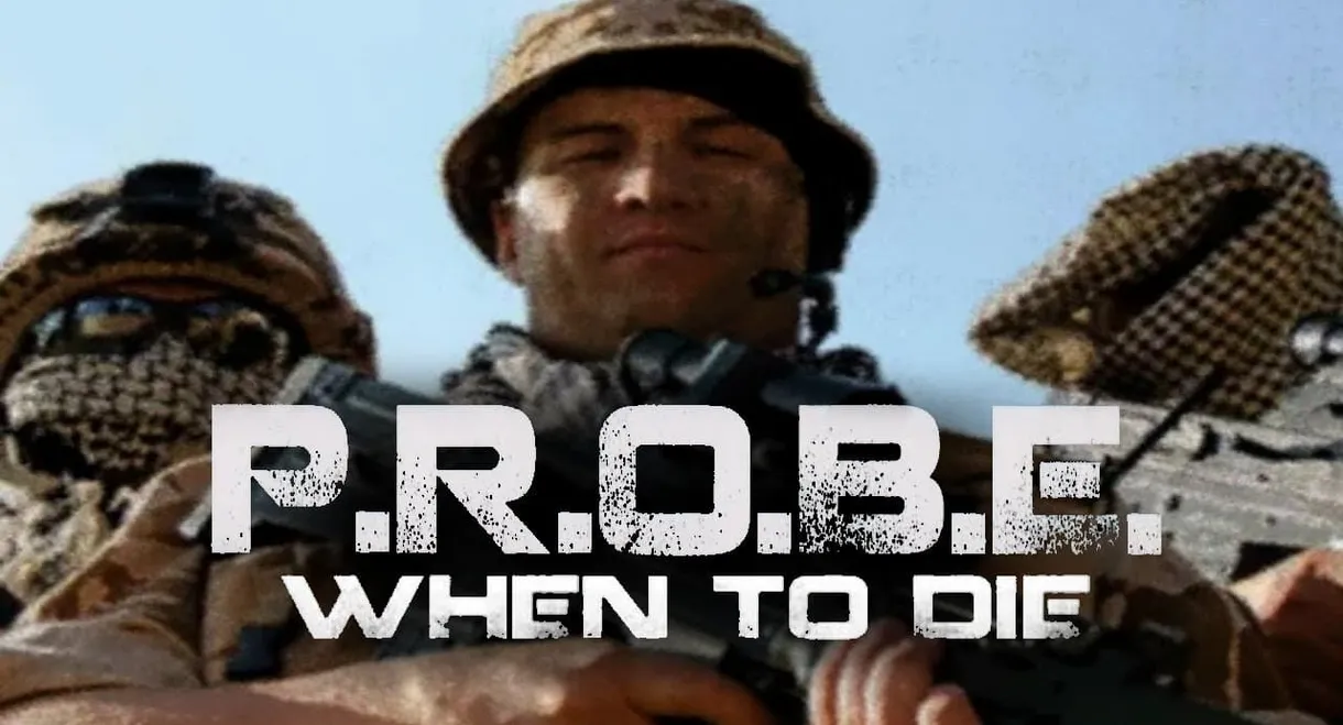 PROBE: When to Die