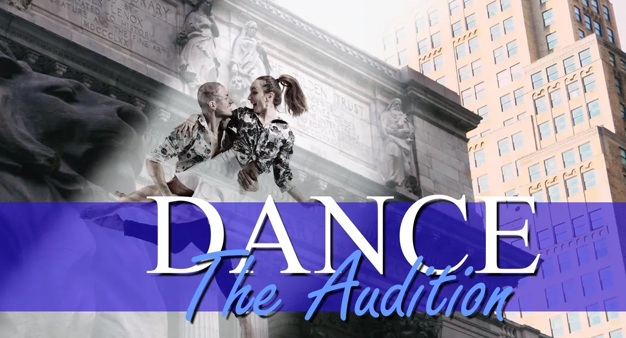 Dance, The Audition