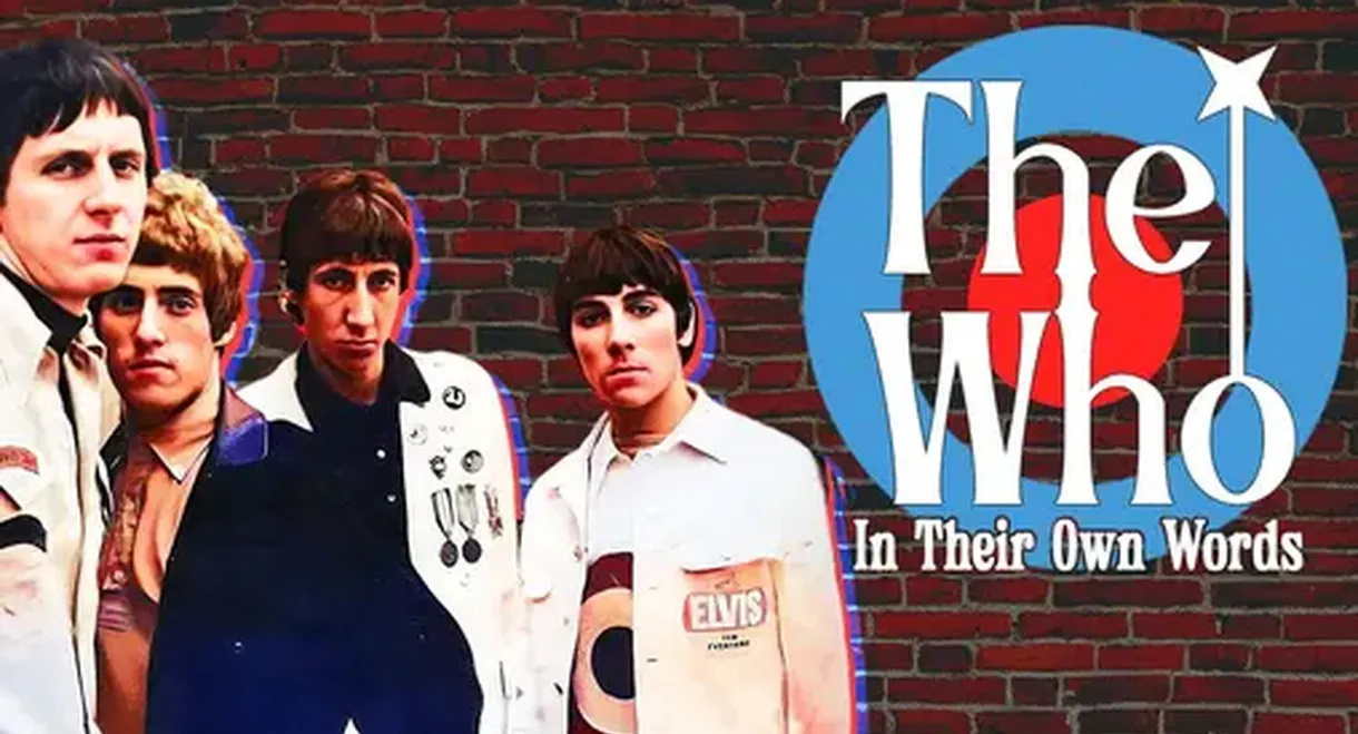 The Who: In Their Own Words