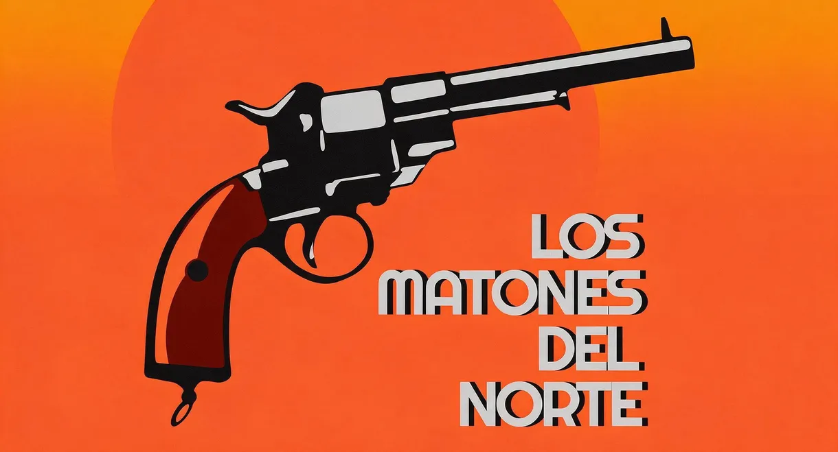 Los Matones Del Norte