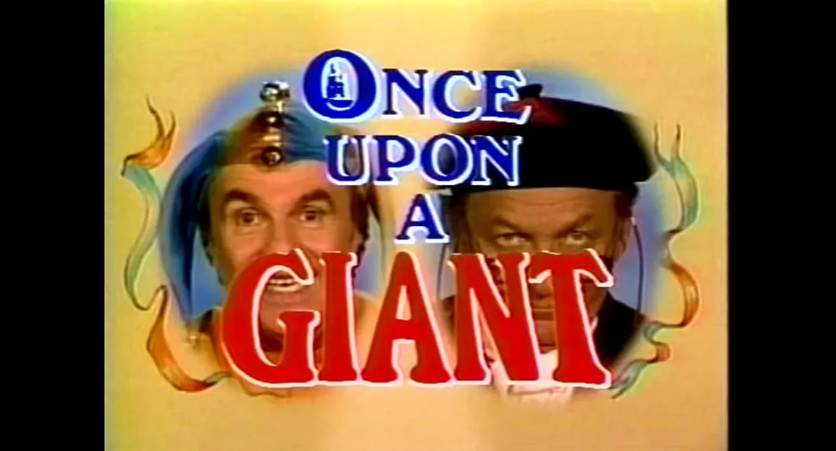 Once Upon a Giant