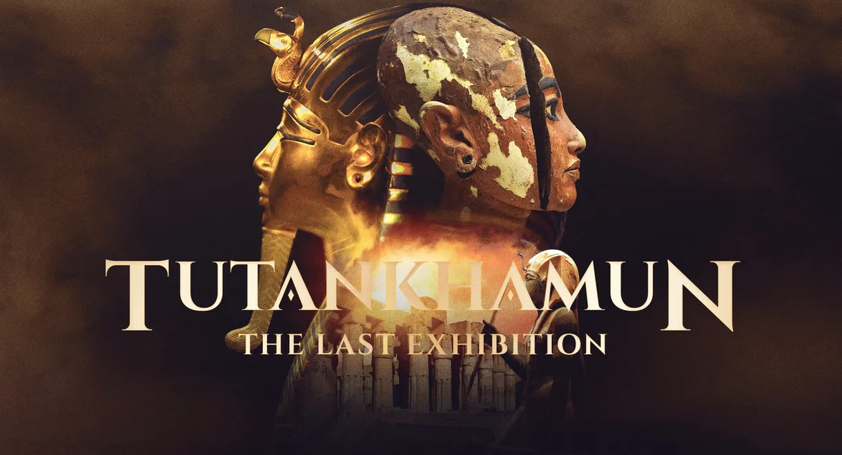 Tutankhamun: The Last Exhibition