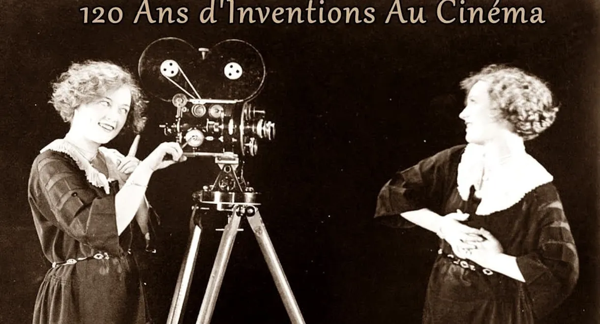 120 ans d'inventions au cinéma