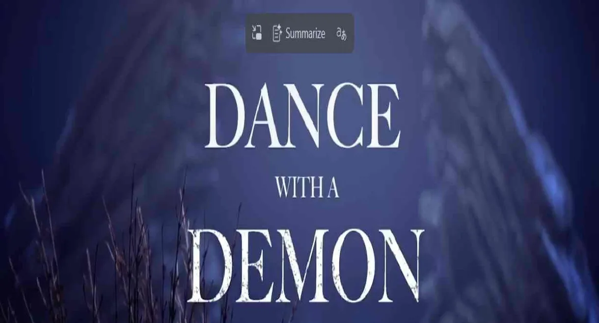 Dance with a Demon