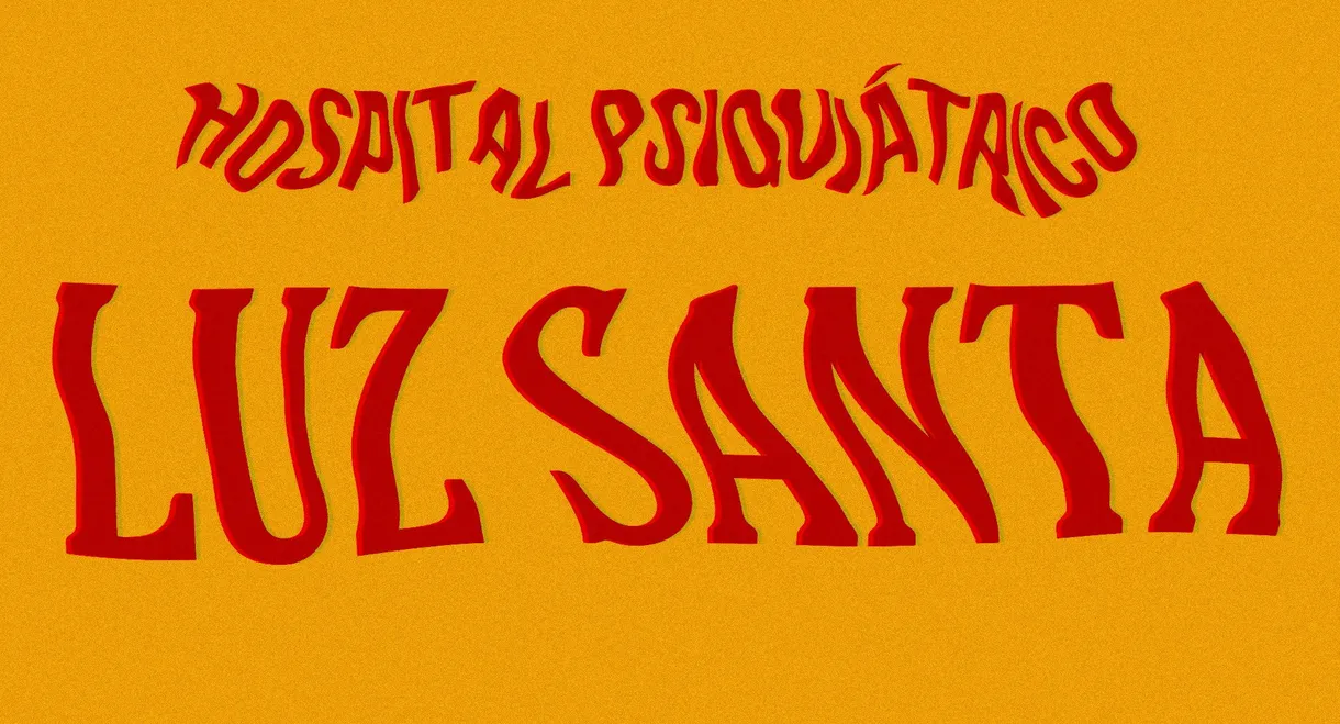 Mental Hospital Luz Santa