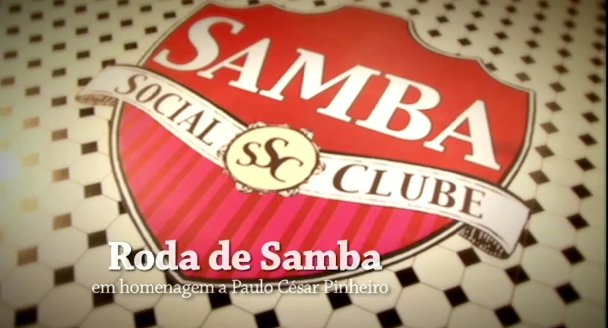 Samba Social Clube - Roda de Samba em Homenagem a Paulo César Pinheiro
