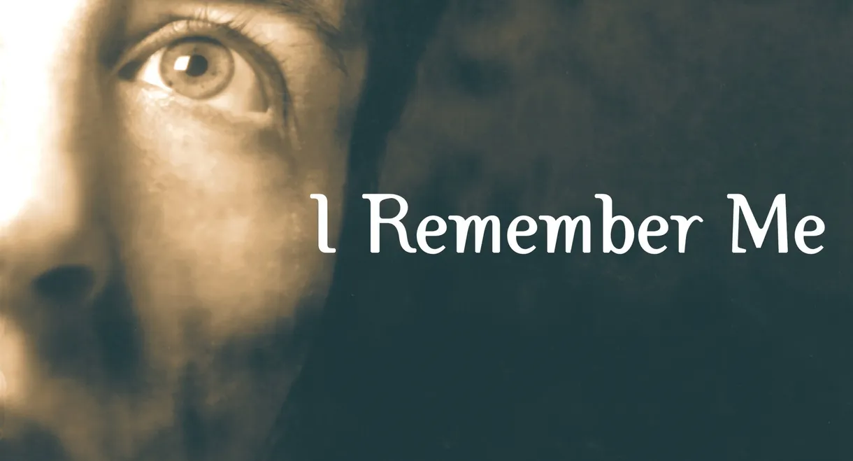 I Remember Me