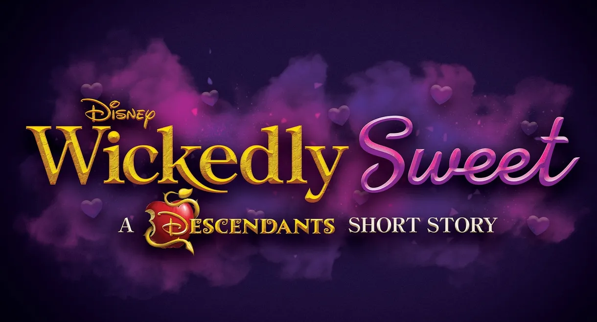 Wickedly Sweet: A Descendants Short Story