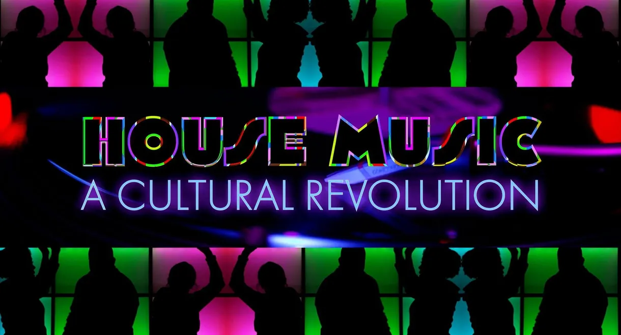 House Music: A Cultural Revolution