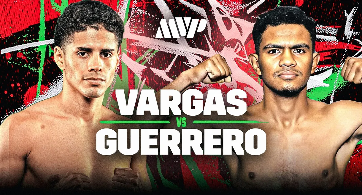 Antonio Vargas vs. Winston Guerrero