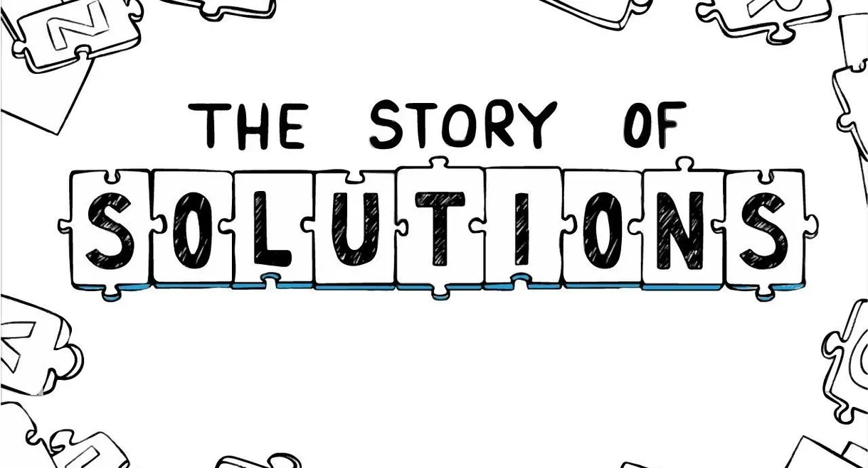 The Story of Solutions