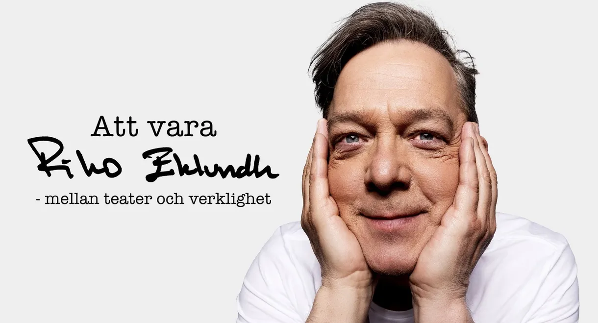 Att vara Riko Eklundh - Mellan teater och verklighet