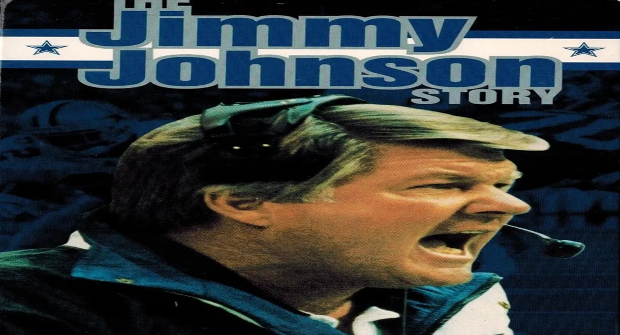 The Jimmy Johnson Story