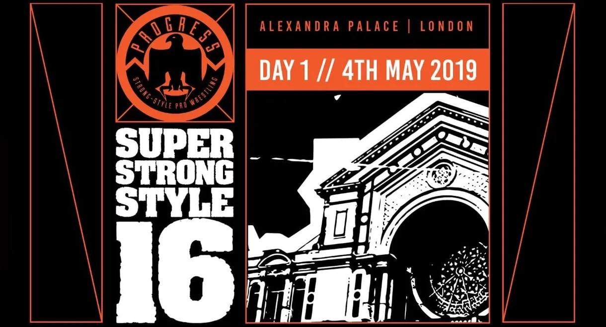 PROGRESS Chapter 88: Super Strong Style 16 - Day 1