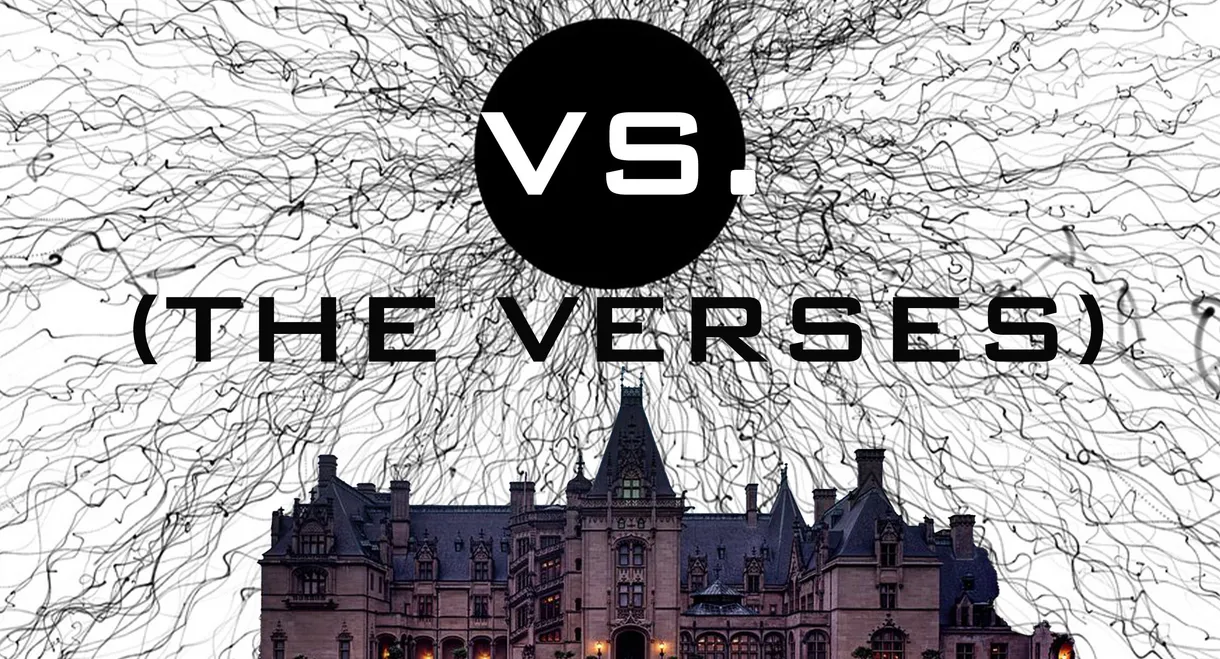 VS. (THE VERSES)
