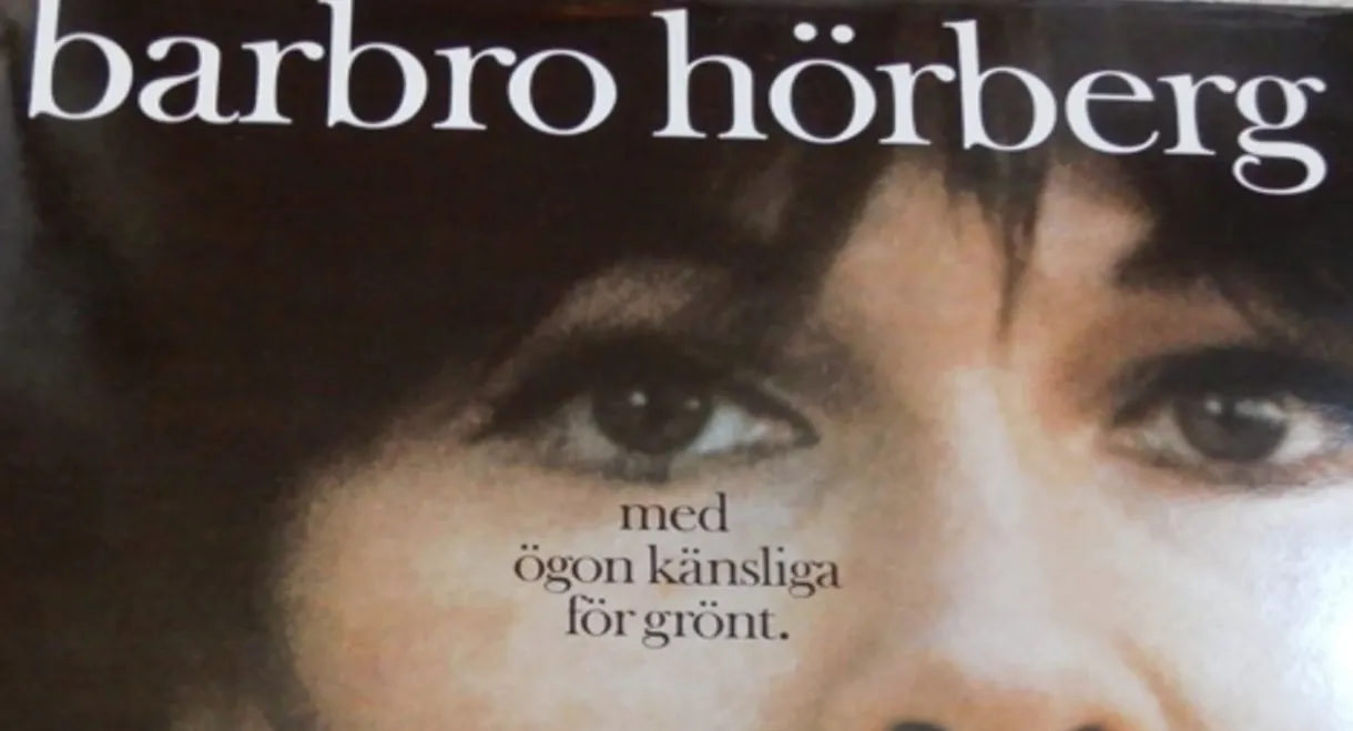 Med ögon känsliga för grönt – Barbro Hörberg