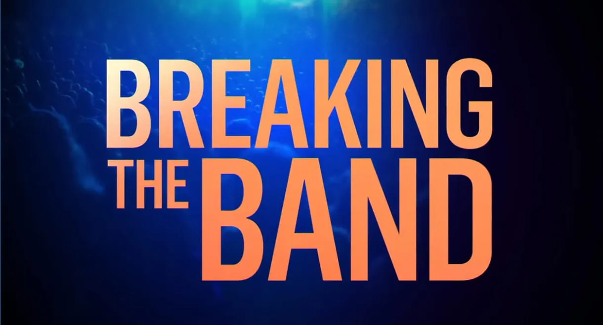 Breaking the Band