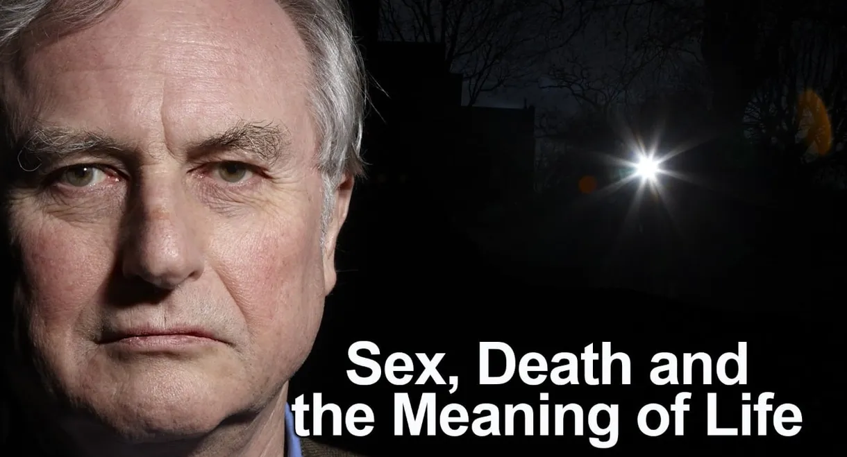 Sex, Death and the Meaning of Life