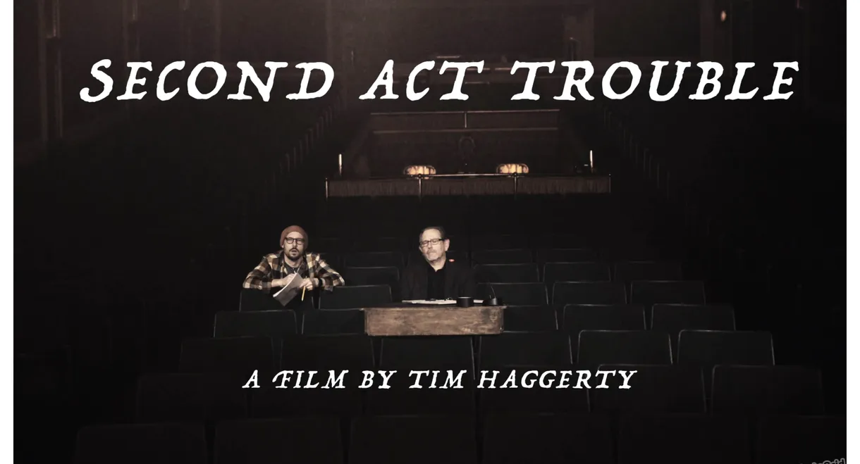 Second Act Trouble