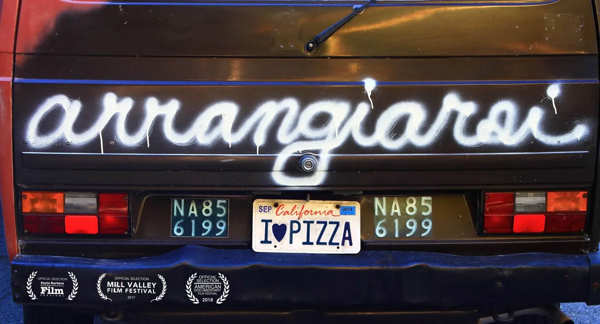 Arrangiarsi: Pizza... and the Art of Living