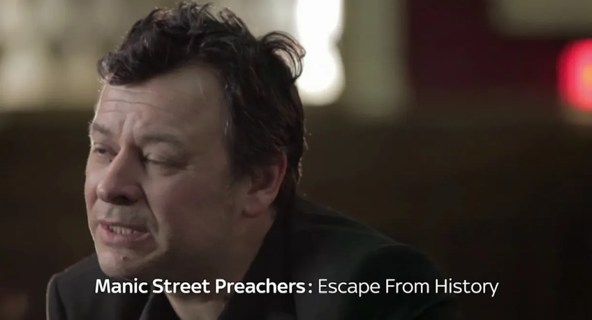 Manic Street Preachers: Escape from History