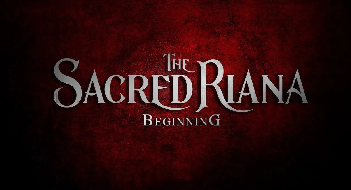 The Sacred Riana: Beginning