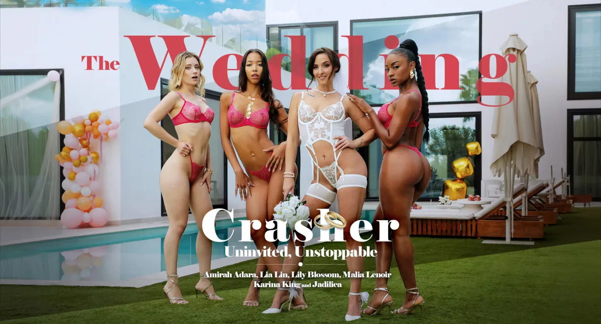 The Wedding Crasher - Uninvited, Unstoppable